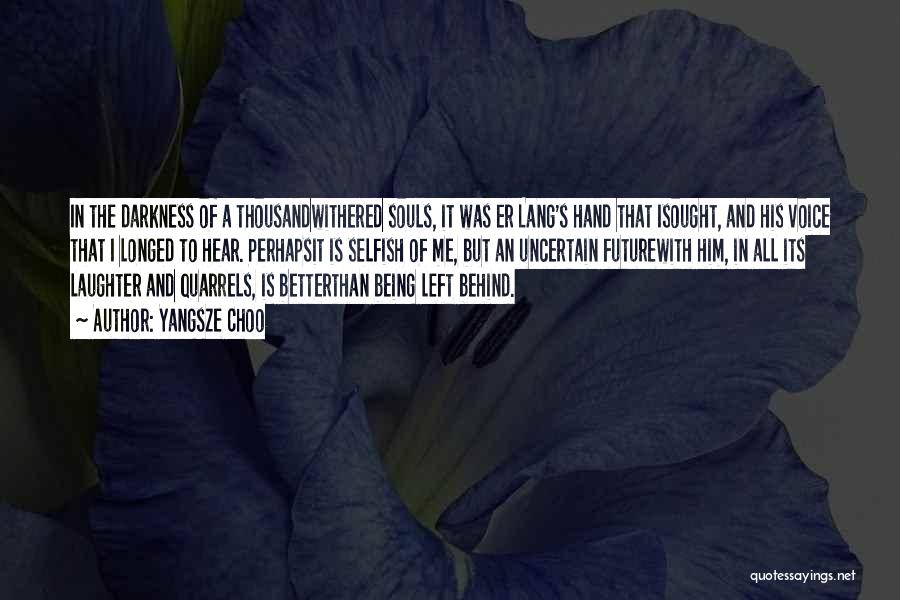 All His Quotes By Yangsze Choo All His Quotes By Yangsze Choo