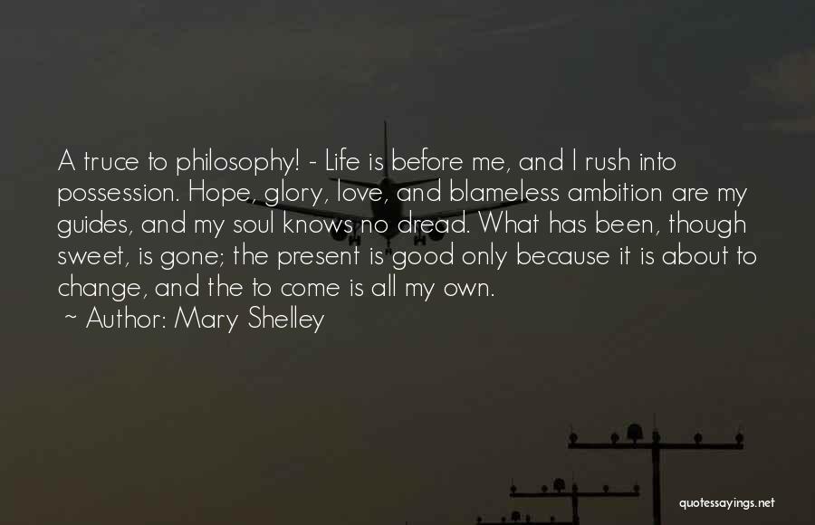 All Hope Gone Quotes By Mary Shelley