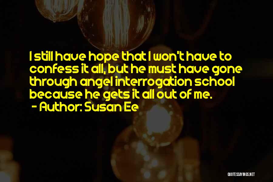 All Hope Gone Quotes By Susan Ee