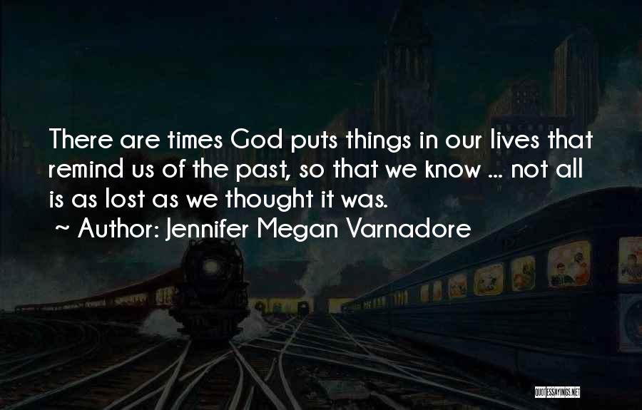 All Hope Is Not Lost Quotes By Jennifer Megan Varnadore