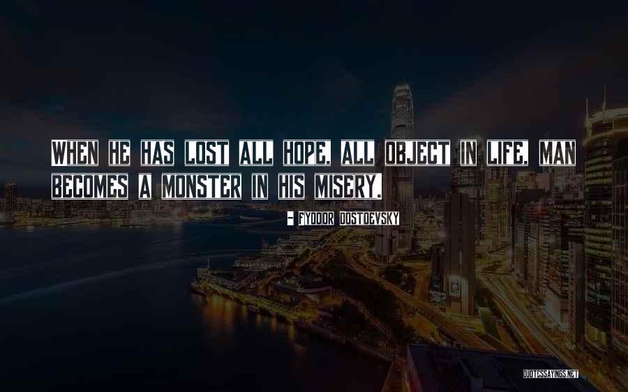 All Hope Lost Quotes By Fyodor Dostoevsky All Hope Lost Quotes By Fyodor Dostoevsky