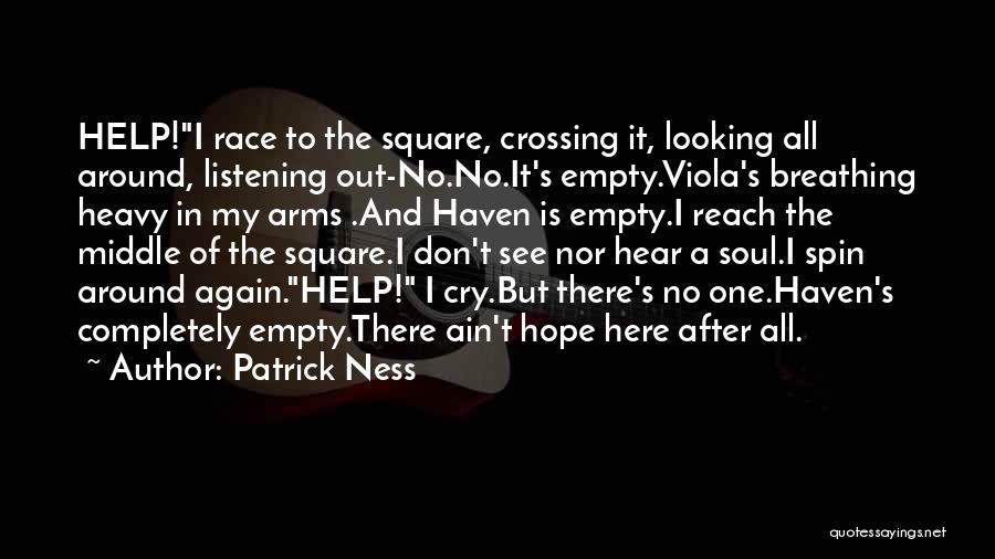 All Hope Quotes By Patrick Ness