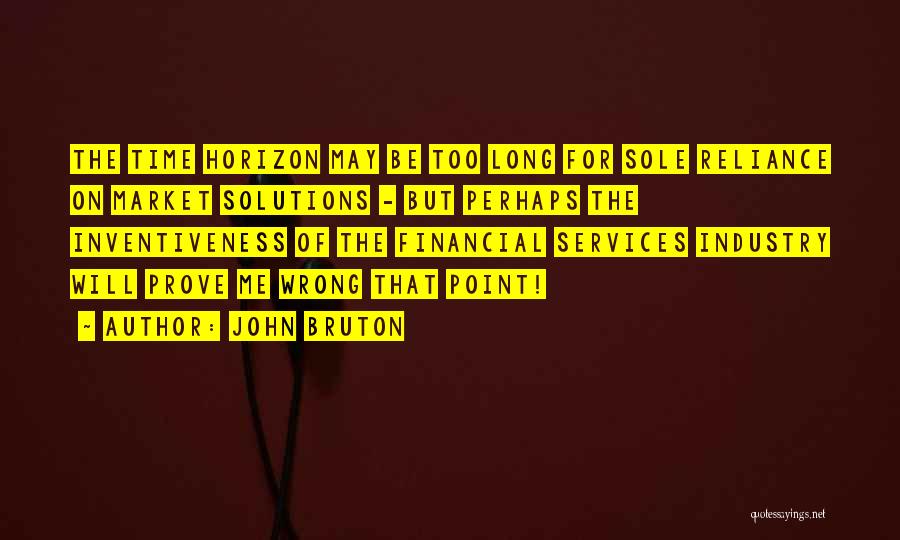 All Horizon Financial Services Quotes By John Bruton