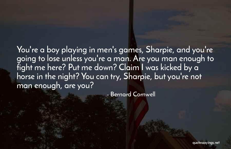 All Horse Games Quotes By Bernard Cornwell All Horse Games Quotes By Bernard Cornwell
