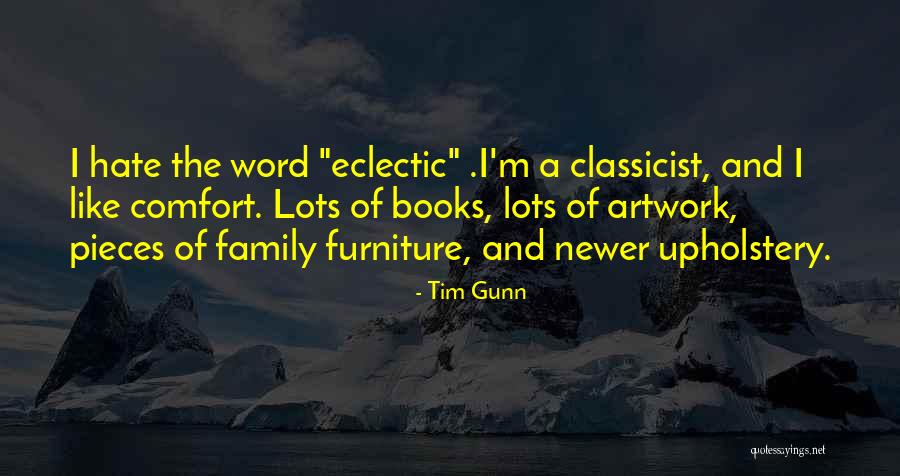 All Horse Games Quotes By Tim Gunn All Horse Games Quotes By Tim Gunn