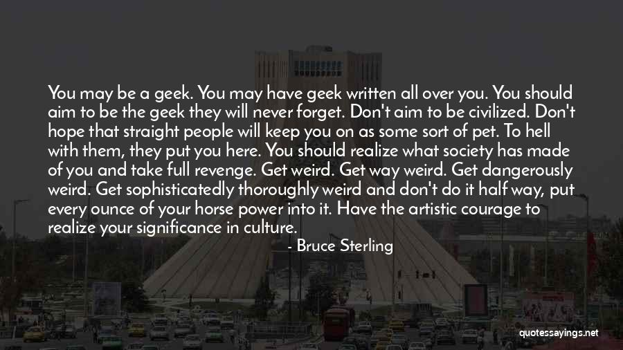 All Horse Quotes By Bruce Sterling All Horse Quotes By Bruce Sterling