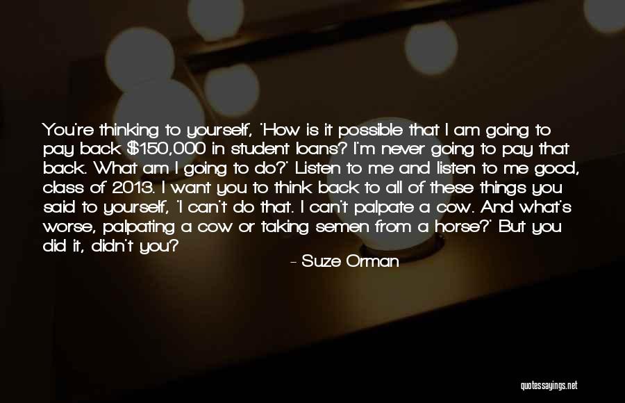 All Horse Quotes By Suze Orman All Horse Quotes By Suze Orman