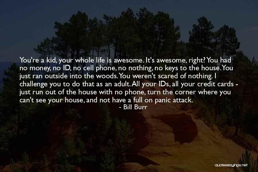 All House Of Cards Quotes By Bill Burr All House Of Cards Quotes By Bill Burr