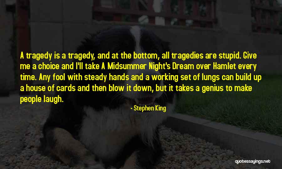 All House Of Cards Quotes By Stephen King All House Of Cards Quotes By Stephen King