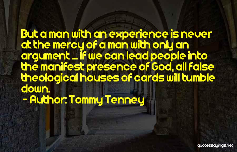 All House Of Cards Quotes By Tommy Tenney