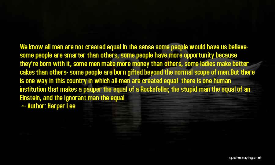 All Human Are Equal Quotes By Harper Lee