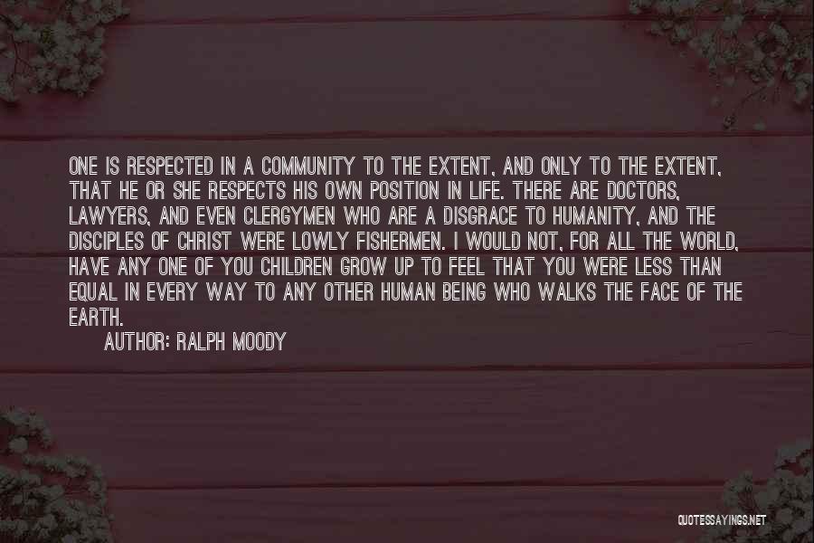 All Human Are Equal Quotes By Ralph Moody