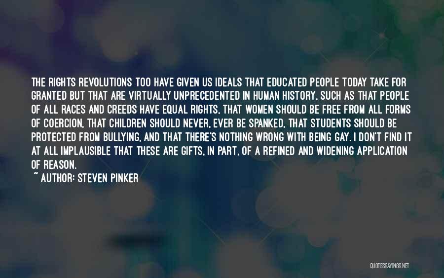 All Human Are Equal Quotes By Steven Pinker