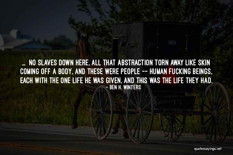 All Human Beings Quotes By Ben H. Winters All Human Beings Quotes By Ben H. Winters