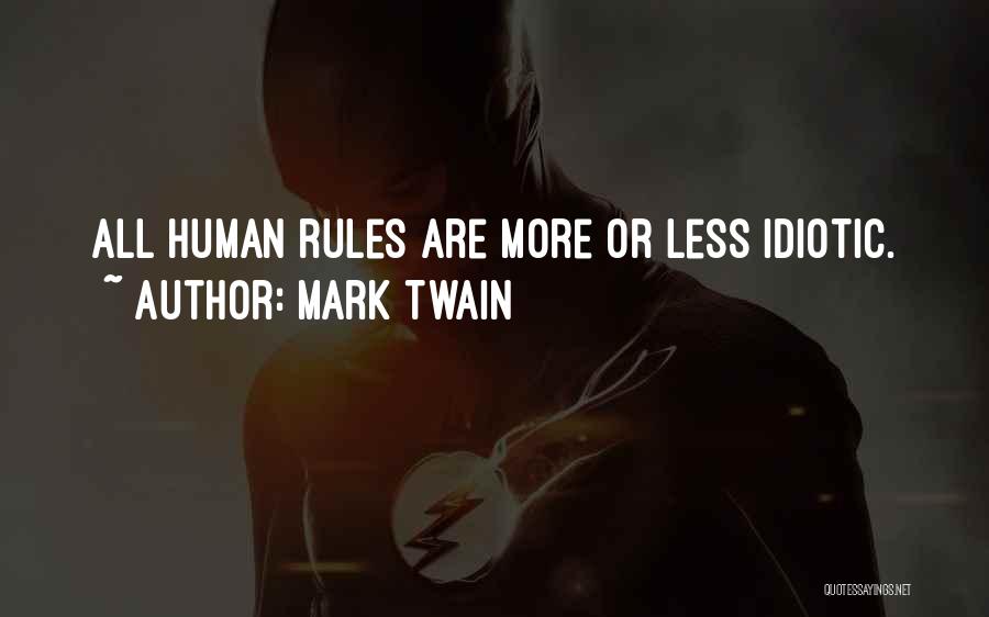 All Humans Quotes By Mark Twain