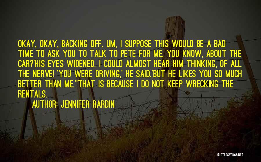 All I Ask For Is Time Quotes By Jennifer Rardin