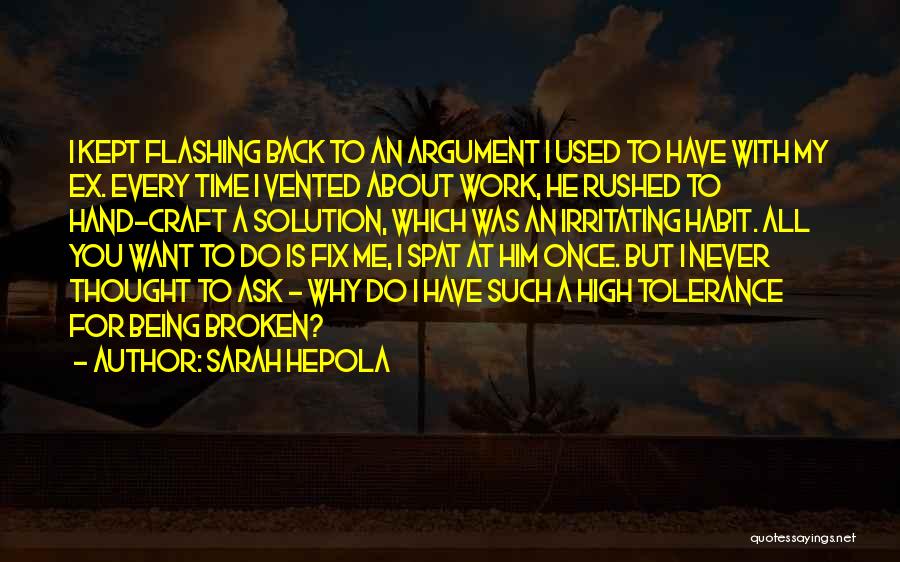 All I Ask For Is Time Quotes By Sarah Hepola