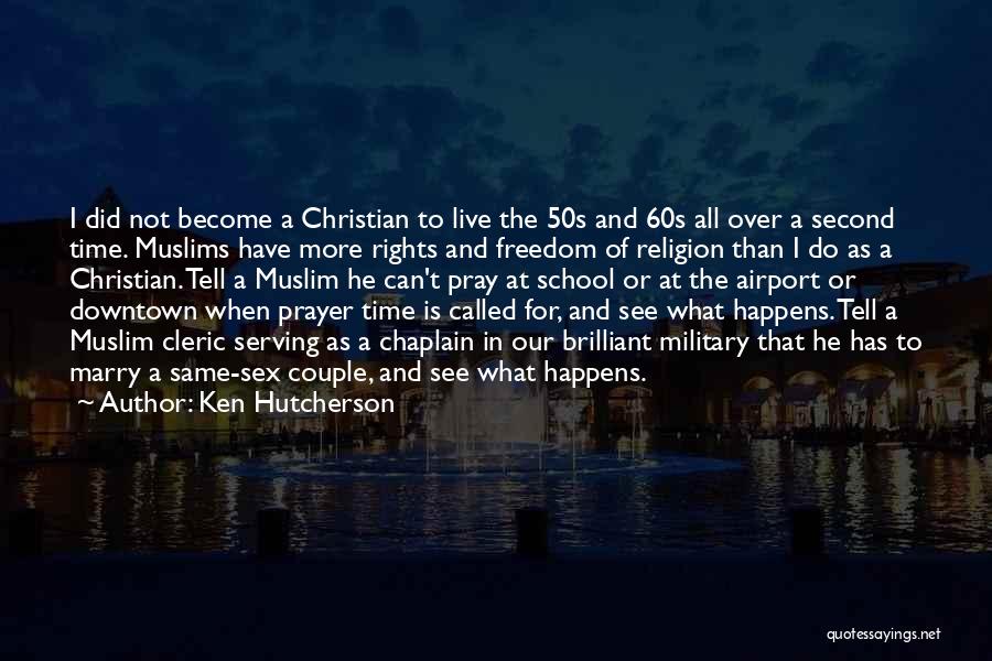 All I Can Do Is Pray Quotes By Ken Hutcherson