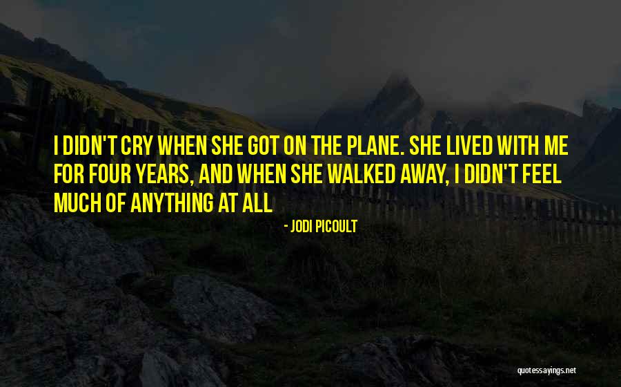 All I Could Do Was Cry Quotes By Jodi Picoult