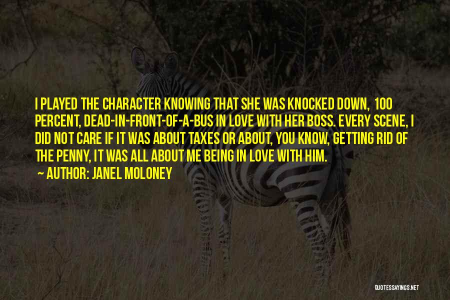 All I Did Was Care Quotes By Janel Moloney