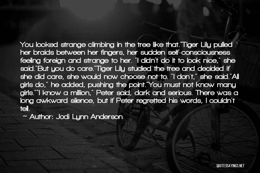 All I Did Was Care Quotes By Jodi Lynn Anderson