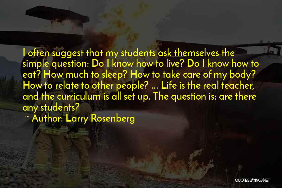 All I Do Is Care Quotes By Larry Rosenberg