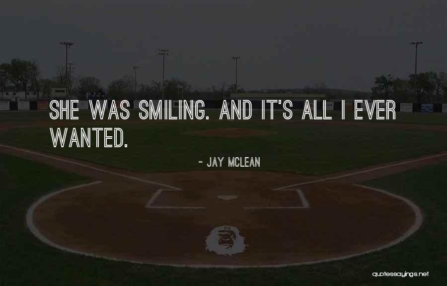 All I Ever Wanted Quotes By Jay McLean All I Ever Wanted Quotes By Jay McLean