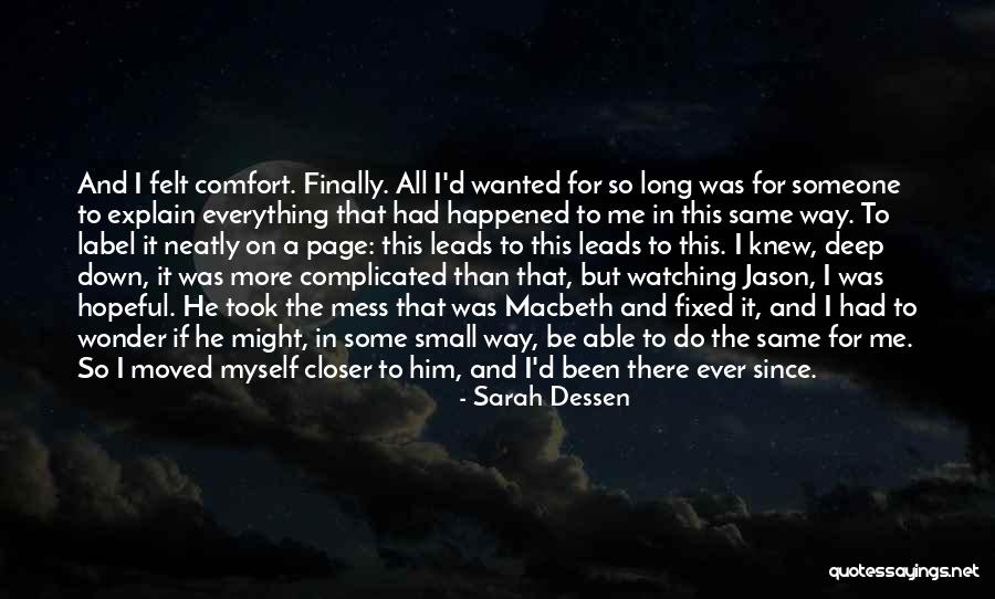 All I Ever Wanted Quotes By Sarah Dessen All I Ever Wanted Quotes By Sarah Dessen