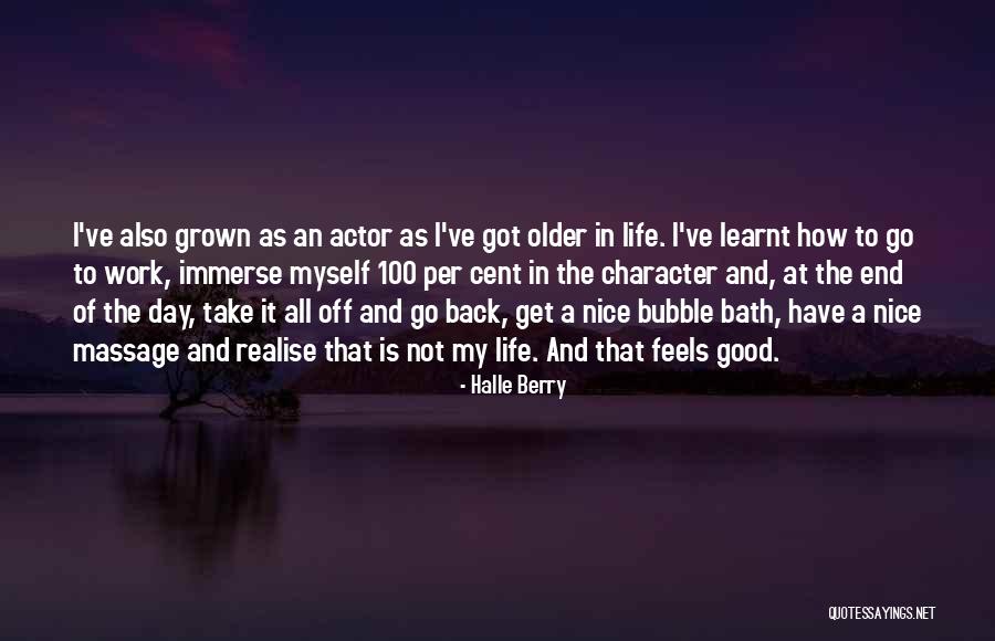 All I Got Is Myself Quotes By Halle Berry All I Got Is Myself Quotes By Halle Berry