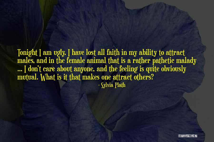 All I Have Is Faith Quotes By Sylvia Plath