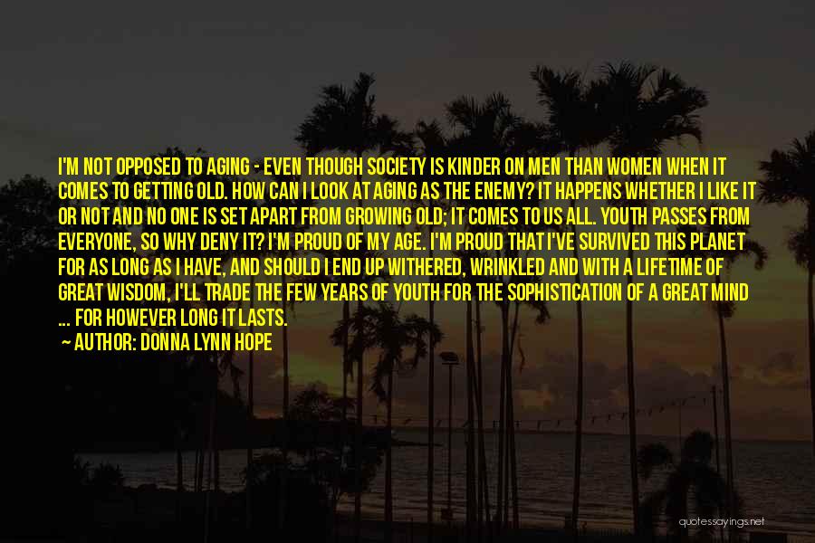 All I Have Is Hope Quotes By Donna Lynn Hope