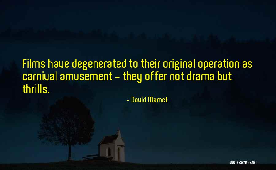 All I Have To Offer You Is Me Quotes By David Mamet All I Have To Offer You Is Me Quotes By David Mamet