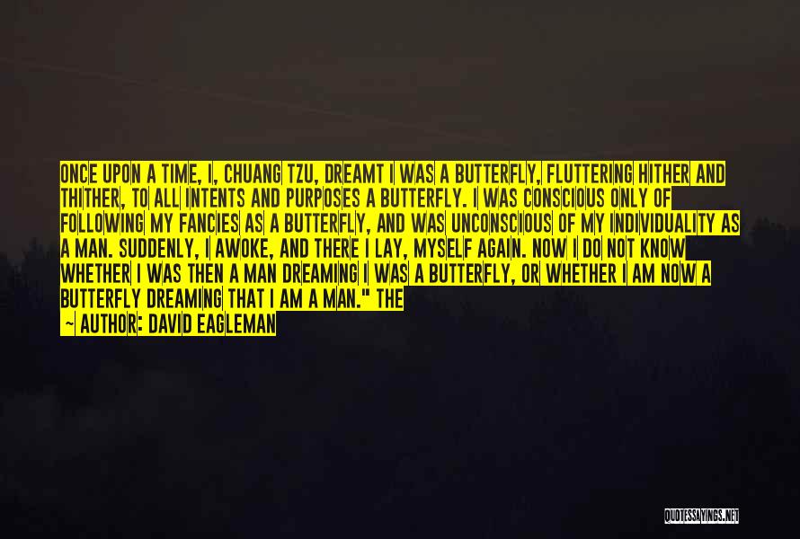 All I Know Now Quotes By David Eagleman