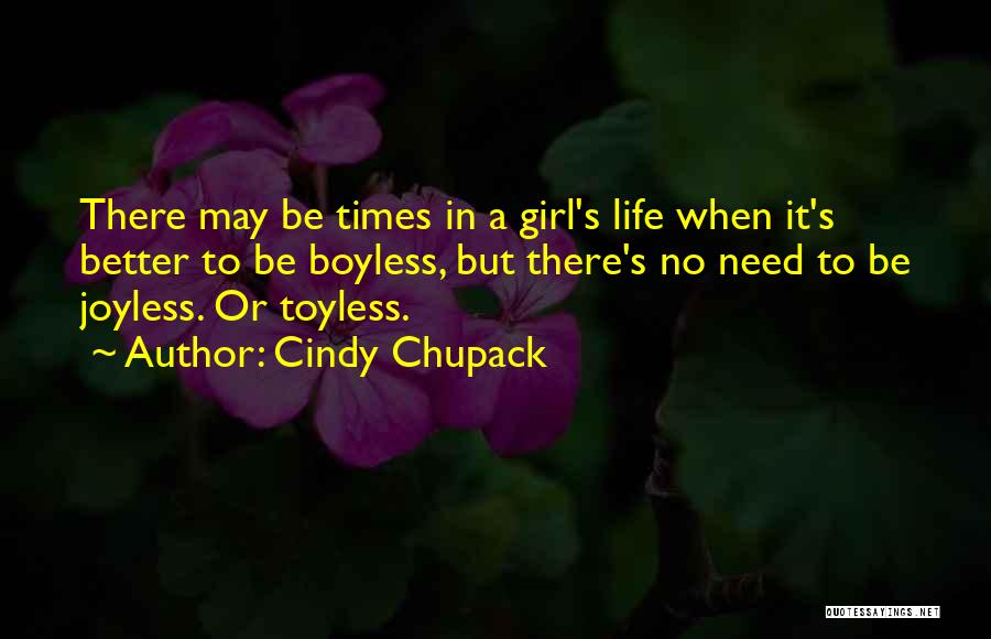 All I Need Is One Girl Quotes By Cindy Chupack