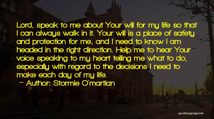 All I Need Is You Lord Quotes By Stormie O'martian