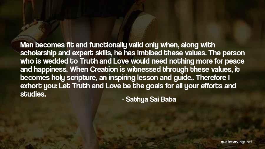 All I Need Is Your Love Quotes By Sathya Sai Baba