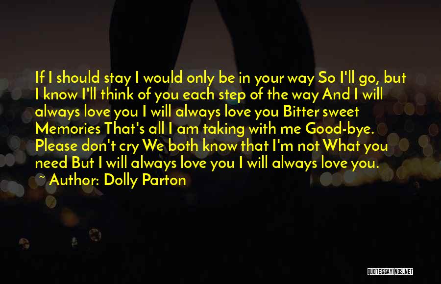 All I Need Love Quotes By Dolly Parton