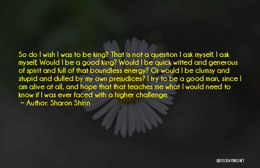 All I Need To Know Quotes By Sharon Shinn