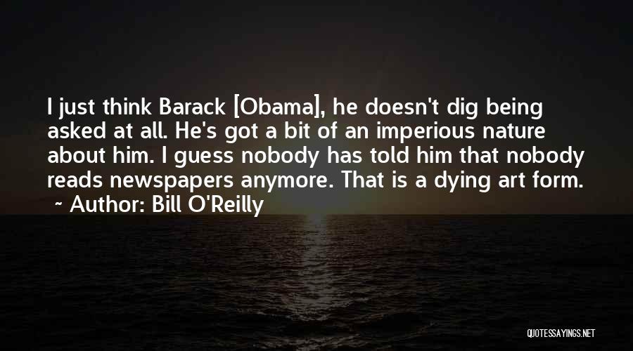 All I Think About Is Him Quotes By Bill O'Reilly