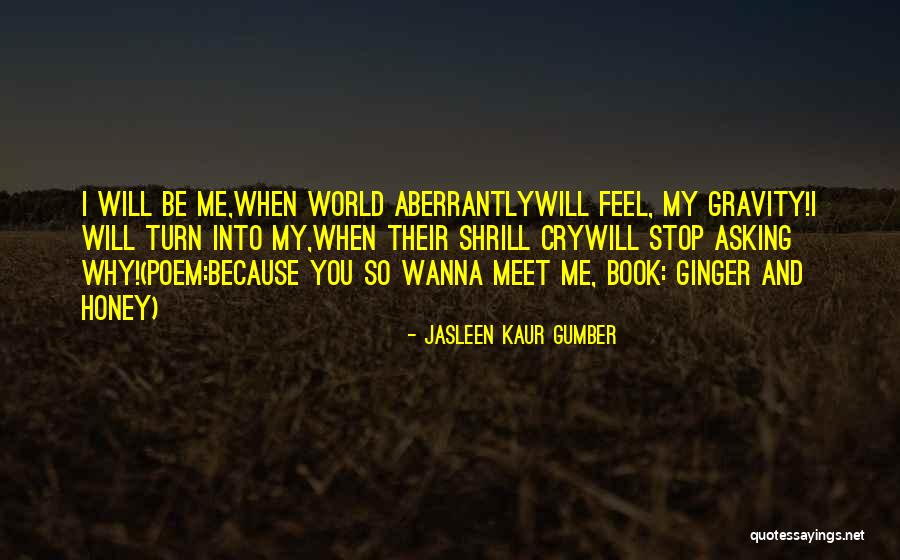 All I Wanna Do Is Cry Quotes By Jasleen Kaur Gumber