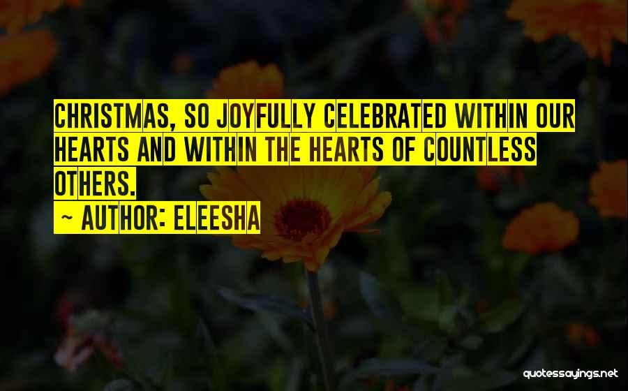 All I Want For Christmas Is Him Quotes By Eleesha