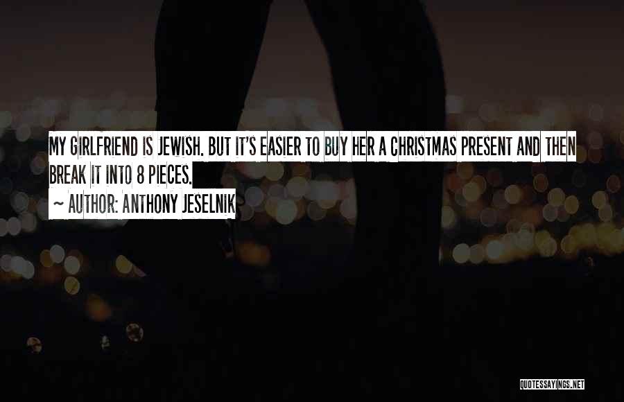 All I Want For Christmas Quotes By Anthony Jeselnik