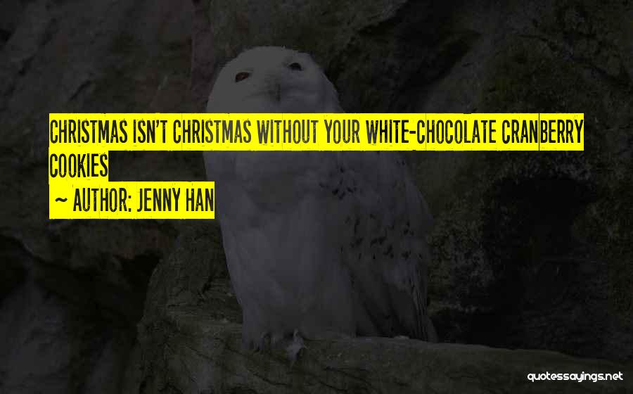 All I Want For Christmas Quotes By Jenny Han