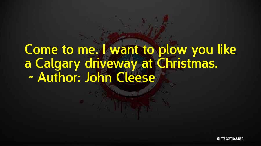 All I Want For Christmas Quotes By John Cleese