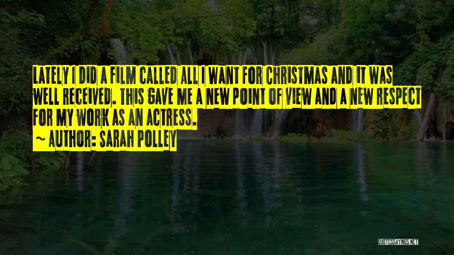 All I Want For Christmas Quotes By Sarah Polley