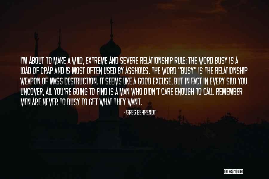 All I Want In A Relationship Quotes By Greg Behrendt All I Want In A Relationship Quotes By Greg Behrendt