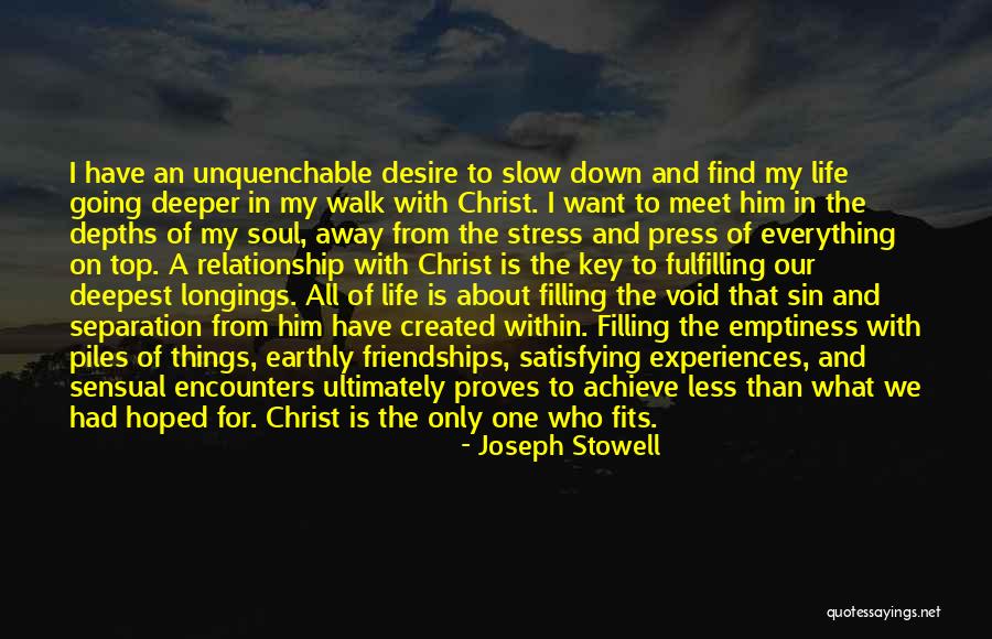 All I Want In A Relationship Quotes By Joseph Stowell All I Want In A Relationship Quotes By Joseph Stowell