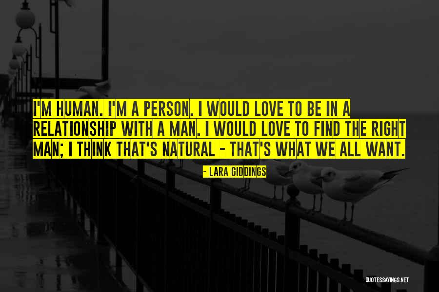 All I Want In A Relationship Quotes By Lara Giddings All I Want In A Relationship Quotes By Lara Giddings