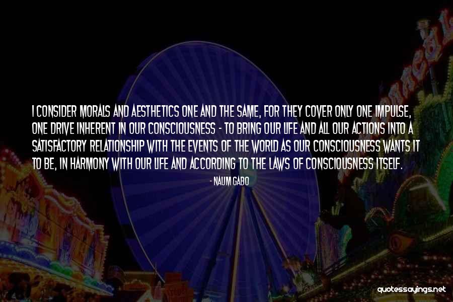 All I Want In A Relationship Quotes By Naum Gabo All I Want In A Relationship Quotes By Naum Gabo