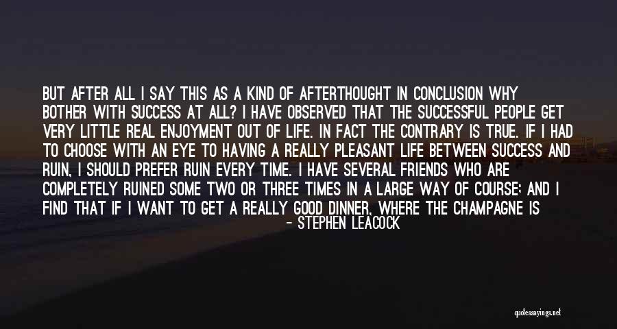 All I Want Is A Real Man Quotes By Stephen Leacock All I Want Is A Real Man Quotes By Stephen Leacock